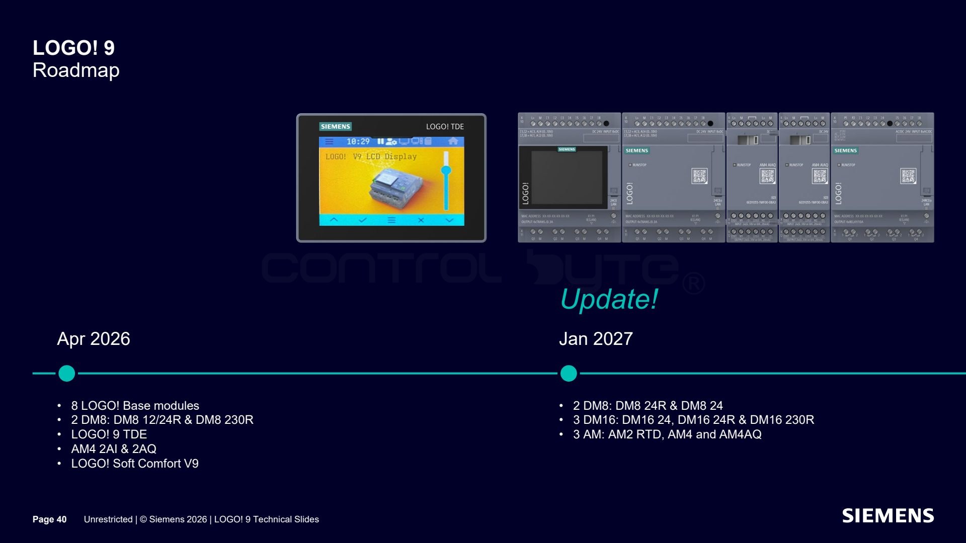 LOGO! 9 module rollout roadmap. Source: siemens.com, LOGO! 9 Technical Slides (Unrestricted)