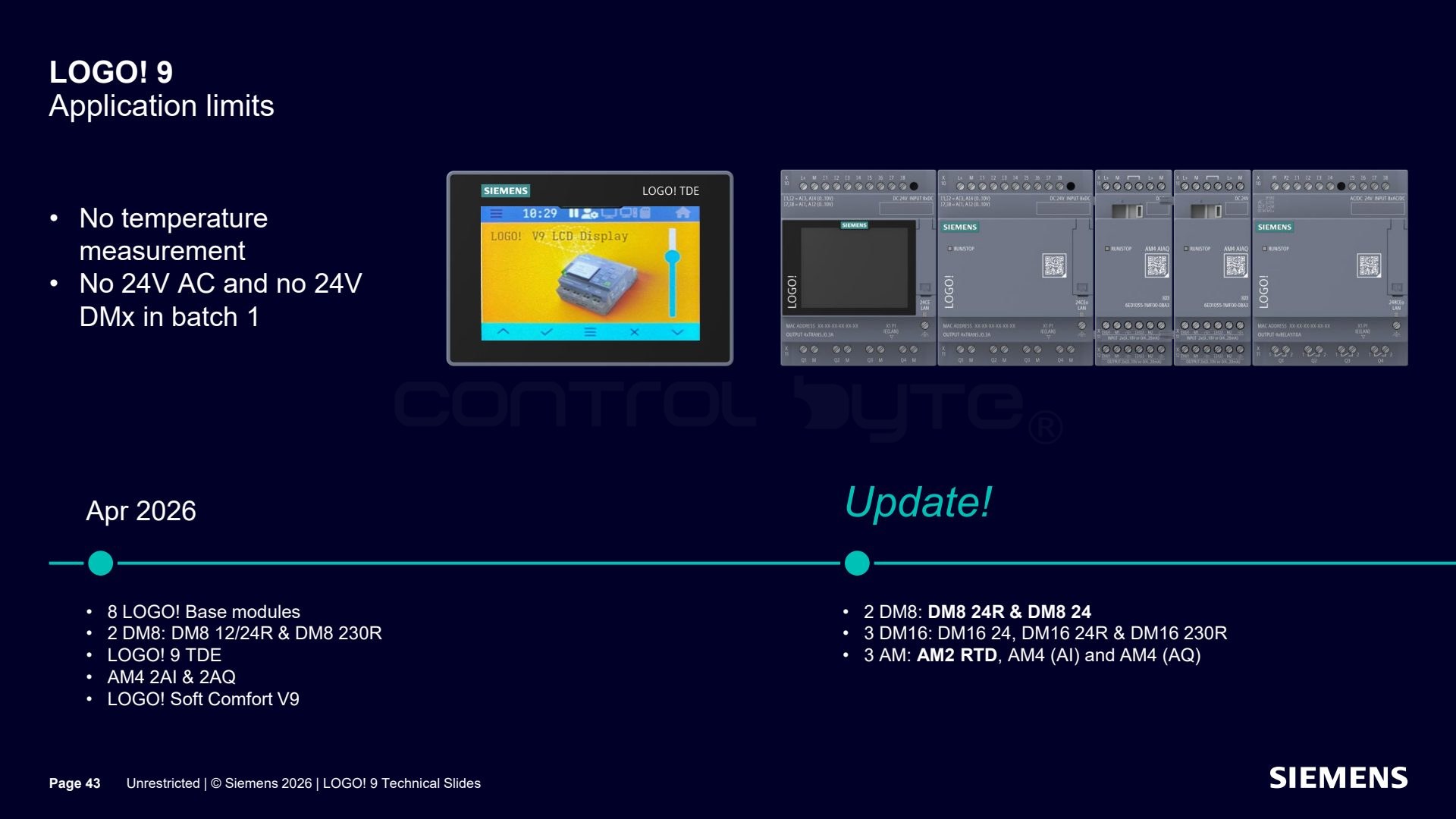 Application limitations of the first batch (batch 1). Source: siemens.com, LOGO! 9 Technical Slides (Unrestricted)